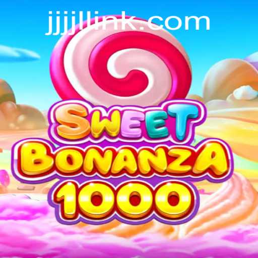 Exploring SweetBonanza1000 with JJJJL LINK: A Fresh Gaming Experience